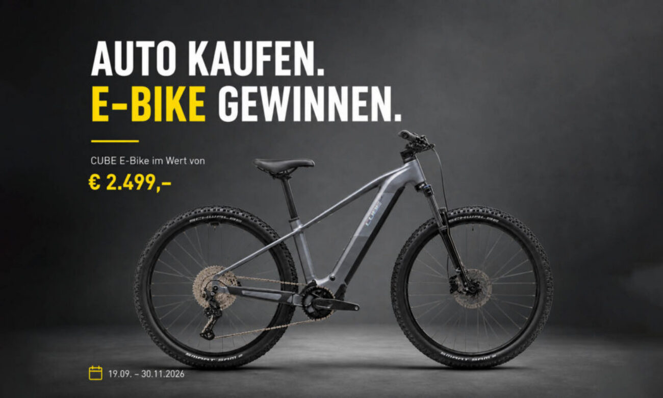 E-Bike-Gewinnspiel: Beim Autokauf ein CUBE E-Bike im Wert von 2.499 € gewinnen. Aktionszeitraum 19.09. bis 30.11.2026.